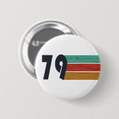 Geboren in 1979 verjaardagscadeau ronde button 5,7 cm (Voorkant /achterkant)