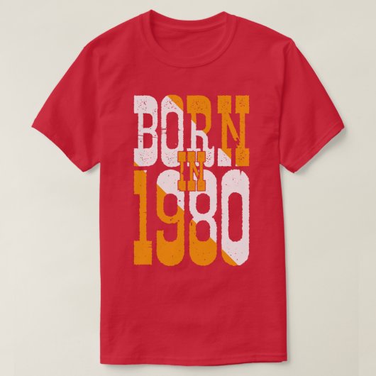 Geboren in 1980 t-shirt (Design voorkant)