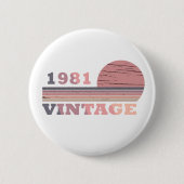 Geboren in 1981  verjaardagscadeau ronde button 5,7 cm (Voorkant)