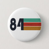 Geboren in 1984  verjaardagscadeau ronde button 5,7 cm (Voorkant)