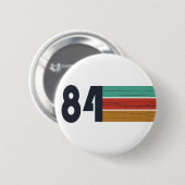 Geboren in 1984  verjaardagscadeau ronde button 5,7 cm (Voorkant /achterkant)