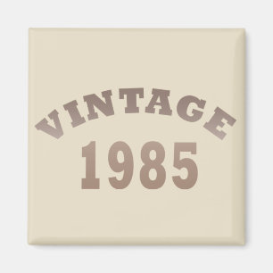 Geboren in 1985 40ste verjaardagscadeau magneet