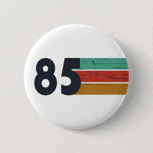 Geboren in 1985 40ste verjaardagscadeau ronde button 5,7 cm