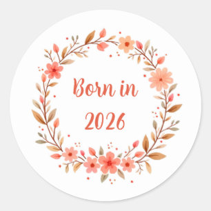 Geboren in 20xx (Bewerkbaar Jaar) Ronde Sticker