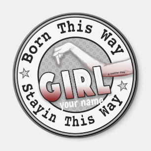 Geboren in A Girl Magneet