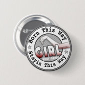 Geboren in A Girl Ronde Button 5,7 Cm (Voorkant /achterkant)