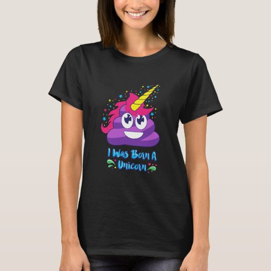 Geboren in A Unicorn (Poop Emoji) T-shirt (Voorkant)