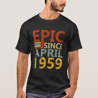Geboren in april 1959 epic sinds 63 jaar 63 jaar g t-shirt