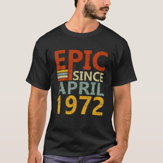 Geboren in april 1972 epic sinds 50 jaar 50 jaar g t-shirt (Voorkant)