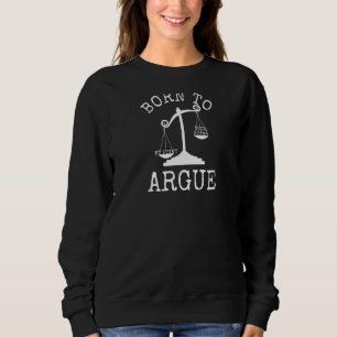 Geboren in Argue Lawyer Attorney Law Student Recht Trui