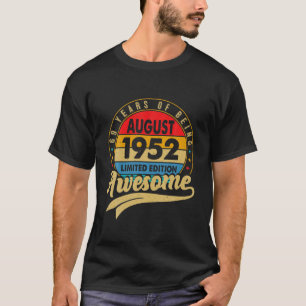 Geboren in augustus 1952 Limited Edition 69th Birt T-shirt