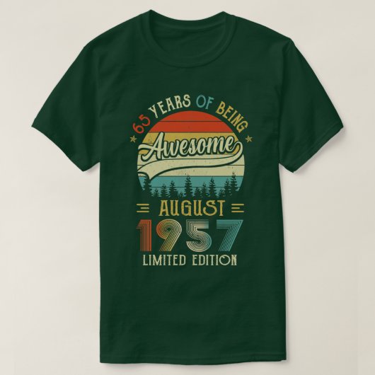 Geboren in augustus 1957 65e verjaardag, 1957 65 j t-shirt (Design voorkant)
