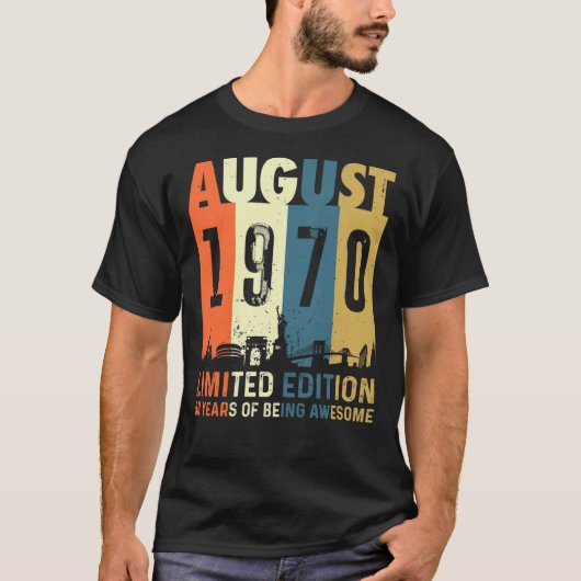 Geboren in augustus 1970 Limited Edition, Birthday T-shirt (Voorkant)
