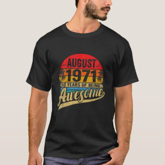 Geboren in augustus 1971, Birthday Limited Edition T-shirt