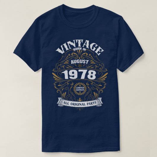Geboren in augustus 1978, Birthday T-shirt (Design voorkant)