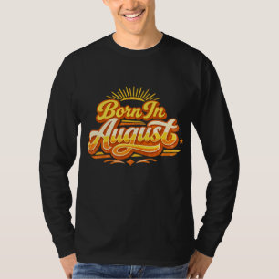 Geboren in augustus Retro Vintage Typografie Verja T-shirt