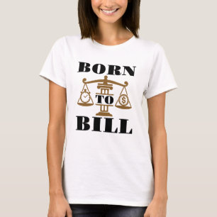 Geboren in Bill Attorney Lawyer T-shirt