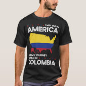 Geboren in Colombiaans Colombia Amerikaans staatsb T-shirt (Voorkant)