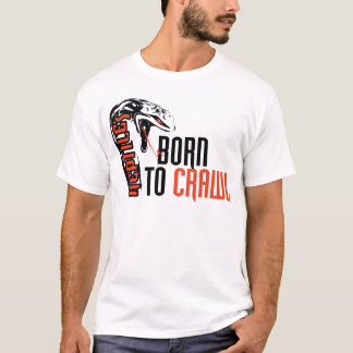 Geboren in Crawl - slang T-shirt