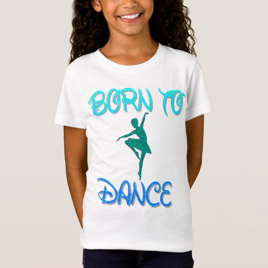 Geboren in Dance Ballerina T-Shirt (Voorkant)