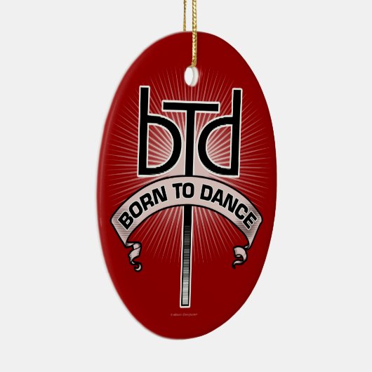 Geboren in Dance (basisch) Keramisch Ornament (Rechts)