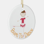 Geboren in Dance Keramisch Ornament (Rechts)