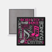 Geboren in Dance Pink ID277 Magneet (Voorkant / Achterkant)