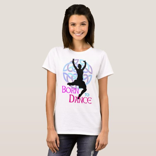 Geboren in Dance T-shirt (Voorkant volledig)