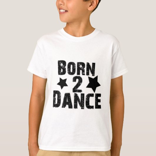 Geboren in Dance T-shirt (Voorkant)