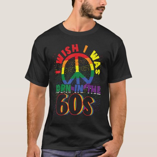 Geboren in de 60s  Retro 1960s Hippie Nostalg T-shirt (Voorkant)