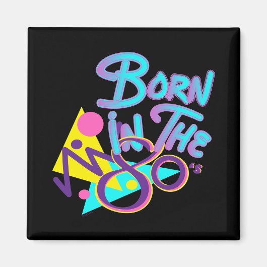Geboren in de 80s Cool Age Art Magneet (Voorkant)