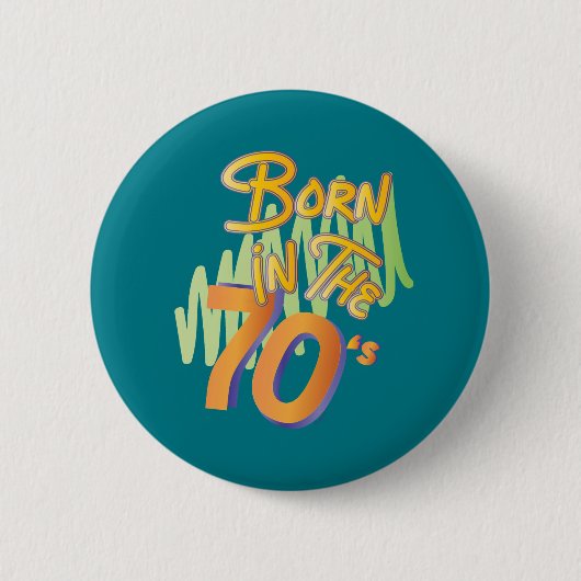 Geboren in de jaren 70 Vun Ouddom Ronde Button 5,7 Cm (Voorkant)