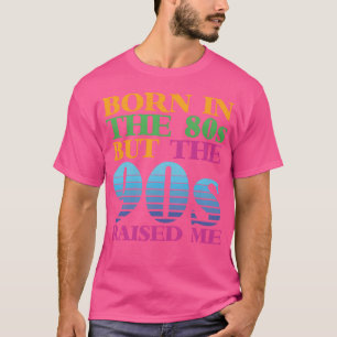 Geboren in de jaren 80 maar cadeau-ideeën met nost t-shirt