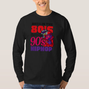 Geboren in de jaren '80, opgegroeid door 90's Hip  T-shirt
