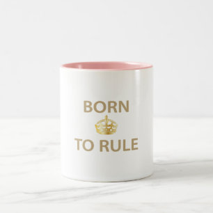 Geboren in de regel met gouden kroon tweekleurige koffiemok