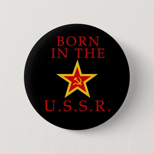 Geboren in de USSR-toets Ronde Button 5,7 Cm (Voorkant)