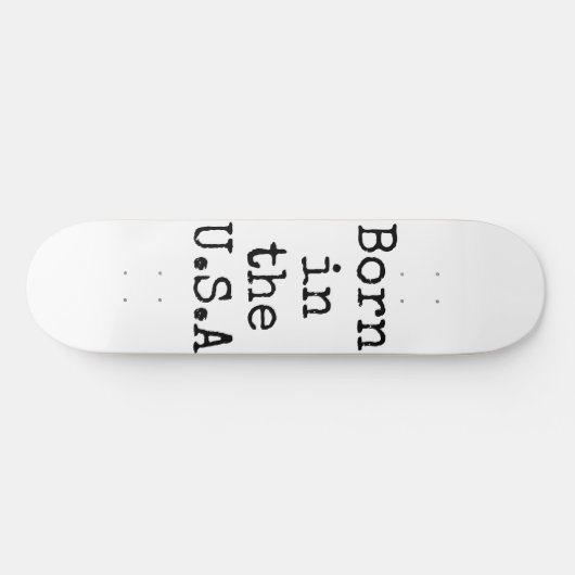 Geboren in de VS Persoonlijk Skateboard (Horizontaal)