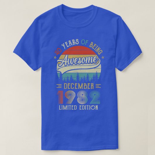 Geboren in december 1982 40e verjaardag in 1982 40 t-shirt (Design voorkant)