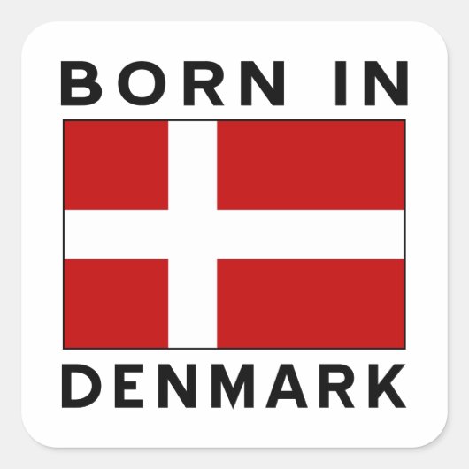 Geboren in Denemarken Zwart Vierkante Sticker (Voorkant)