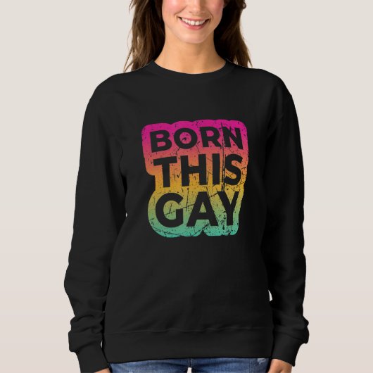 Geboren in deze Gay  Edition Trui (Voorkant)