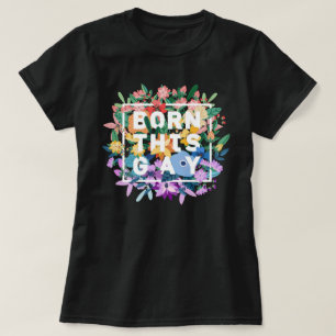 Geboren in deze Gay Floral Pride T-shirt