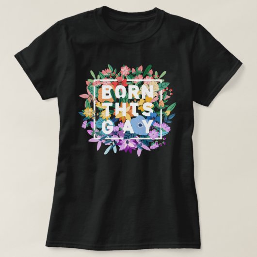 Geboren in deze Gay Floral Pride T-shirt (Design voorkant)