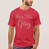 Geboren in deze Gay Glitter T-shirt (Voorkant)