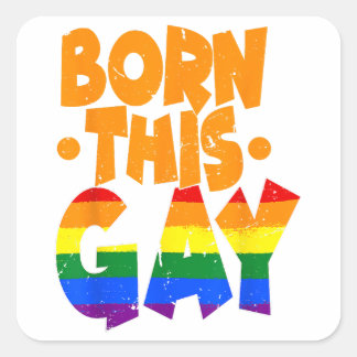 Geboren in deze Gay - LGBTQ Vierkante Sticker
