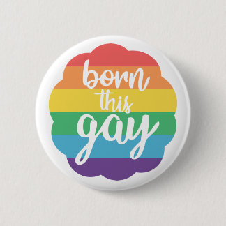 Geboren in deze Gay Ronde Button 5,7 Cm