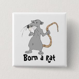 Geboren in een Rat Vierkante Button 5,1 Cm