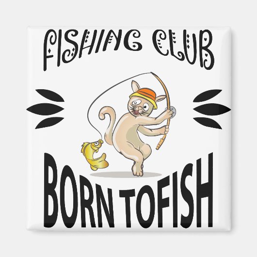 Geboren in Fish Vissen Club Sign Magnet (Voorkant)