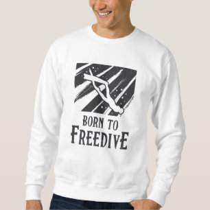 Geboren in Freedive Freediving Apnoe Fans Freedive Trui