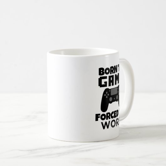 Geboren in Game, gedwongen om grappig te werken Koffiemok (Voorkant rechts)
