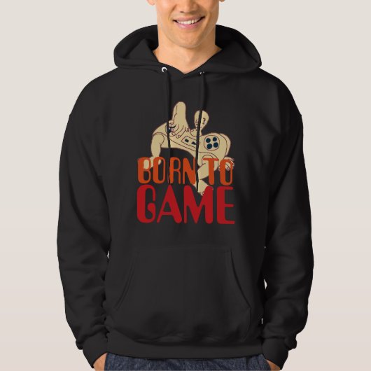 Geboren in Game Hoodie (Voorkant)